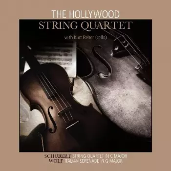 The Hollywood String Quartet: String Quintet In C Major D956/op163 - "Italian Serenade" In G Major
