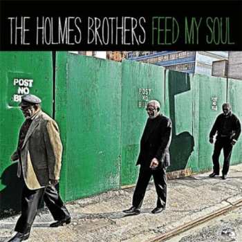 Album The Holmes Brothers: Feed My Soul