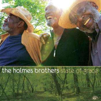 Album The Holmes Brothers: State Of Grace