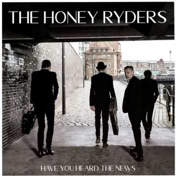 LP The Honey Ryders: Have You Heard The News 47705