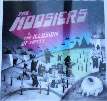 Album The Hoosiers: & The Illusion Of Safety
