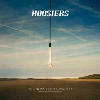 LP The Hoosiers: The News From Nowhere CLR 381582