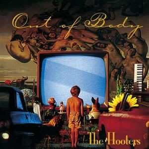 Album The Hooters: Out Of Body