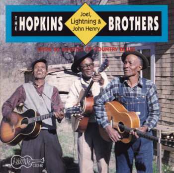Album The Hopkins Brothers: The Hopkins Brothers (Joel, Lightning & John Henry)