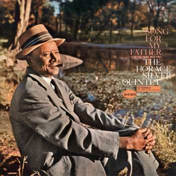 Album The Horace Silver Quintet: Song For My Father (Cantiga Para Meu Pai)