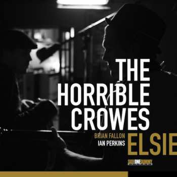 Album The Horrible Crowes: Elsie