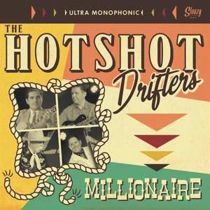 Album The Hotshot Drifters: Millionaire