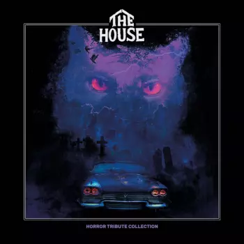 The House: Horror Tribute Collection