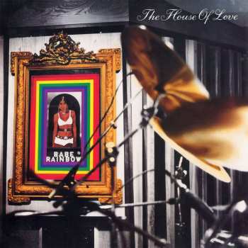 LP The House Of Love: Babe Rainbow 479795