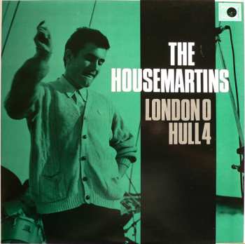 Album The Housemartins: London 0 Hull 4