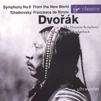 Album Antonín Dvořák: Symphony No. 9 From The New World / Francesca Da Rimini