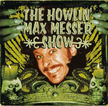 Album The Howlin' Max Messer Show: The Howlin' Max Messer Show