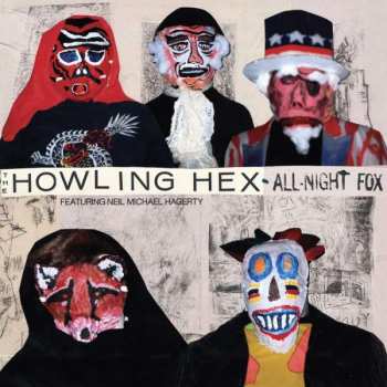 Album The Howling Hex: All-Night Fox