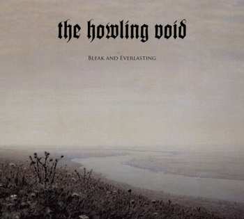Album The Howling Void: Bleak And Everlasting