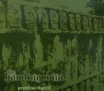 Album The Howling Wind: Pestilence & Peril