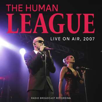Album The Human League: Live On Air 2007