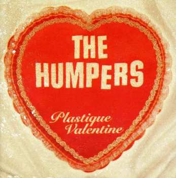CD The Humpers: Plastique Valentine 28143