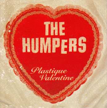 Album The Humpers: Plastique Valentine