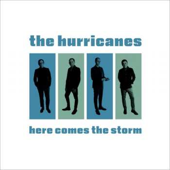 Album The Hurricanes: Here Comes The Storm
