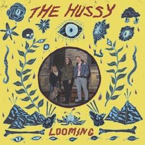 CD The Hussy: Looming 535124