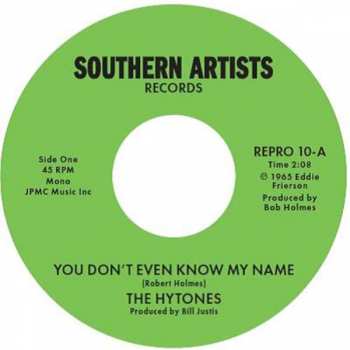 SP The Hytones: You Don't Even Know My Name / Good News 487979