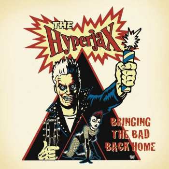 Album The Hyperjax: Bringing The Bad Back Home