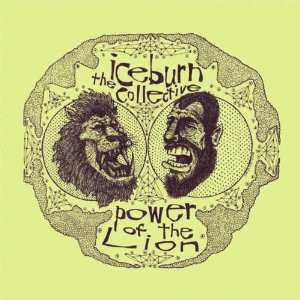 2LP The Iceburn Collective: Power Of The Lion 72687