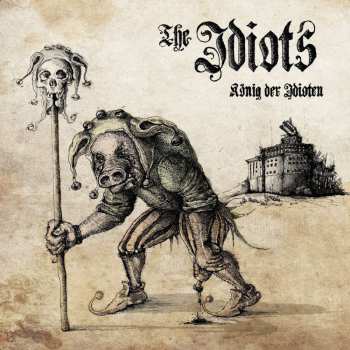 CD The Idiots: König Der Idioten 459821