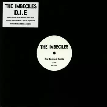 The Imbeciles: D.I.E. (Remixes)