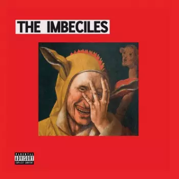 The Imbeciles: The Imbeciles