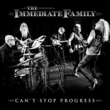 Album The Immediate Family: Can't Stop Progress