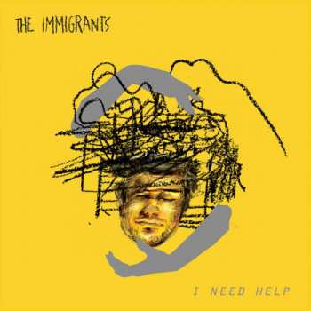 LP The Immigrants: I Need Help 86645
