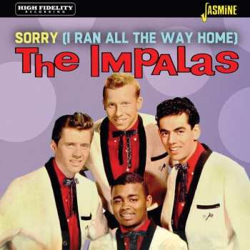 Album The Impalas: Sorry (I Ran All The Way Home)