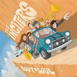 Album The Inciters: Boot N Soul