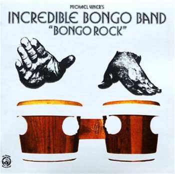 Album The Incredible Bongo Band: Bongo Rock
