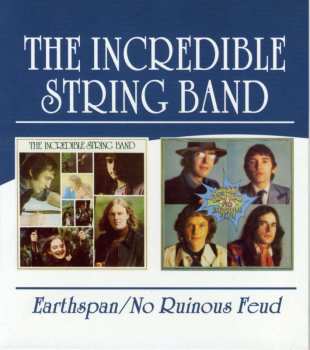 2CD The Incredible String Band: Earthspan / No Ruinous Feud 431954