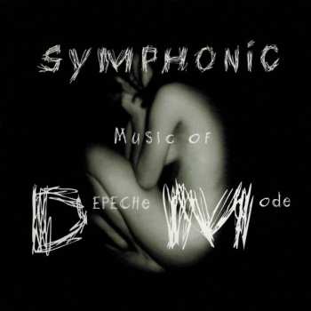 Album The Ineffable Orchestra: The Symphonic Music Of Depeche Mode