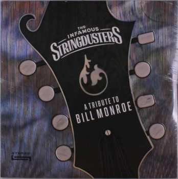 LP The Infamous Stringdusters: A Tribute To Bill Monroe 301300