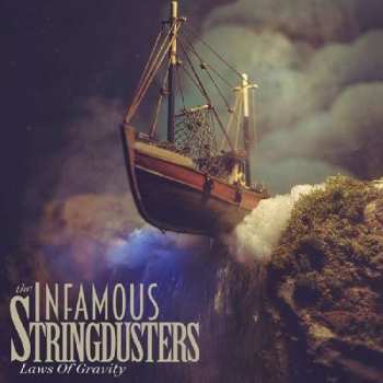 The Infamous Stringdusters: Laws Of Gravity