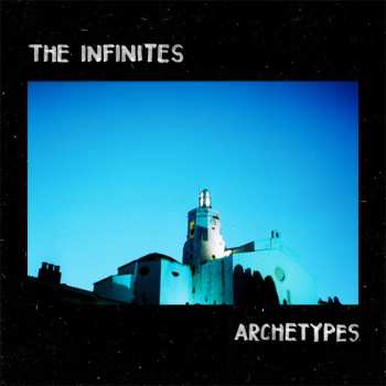 Album The Infinites: Archetypes