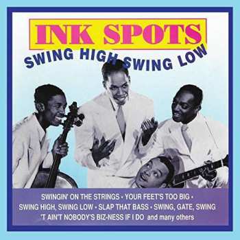 Album The Ink Spots: Swing High, Swing Low