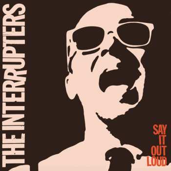 CD The Interrupters: Say It Out Loud
