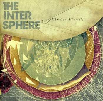 Album The Intersphere: Hold On, Liberty!