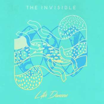 The Invisible: Life's Dancers