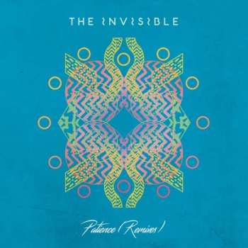 Album The Invisible: Patience (Remixes)