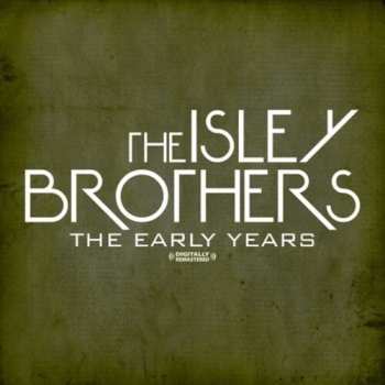 CD The Isley Brothers: The Early Years