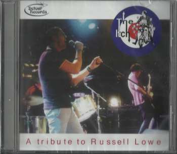 Album The Itch: A Tribute To Russell Lowe