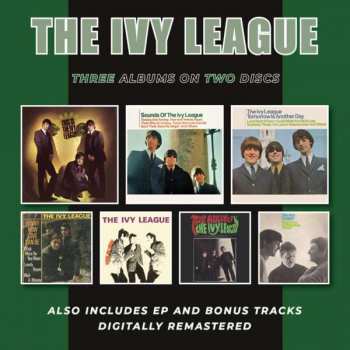 Album The Ivy League: This Is The Ivy League/Sounds Of The Ivy League/Tomorrow Is Another Day Plus Ep And Bonus Tracks