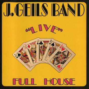 The J. Geils Band: "Live" Full House