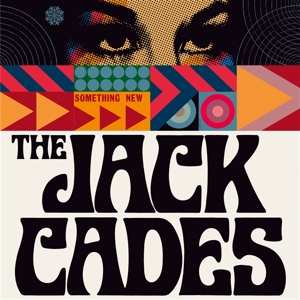 LP The Jack Cades: Something New LTD 501867